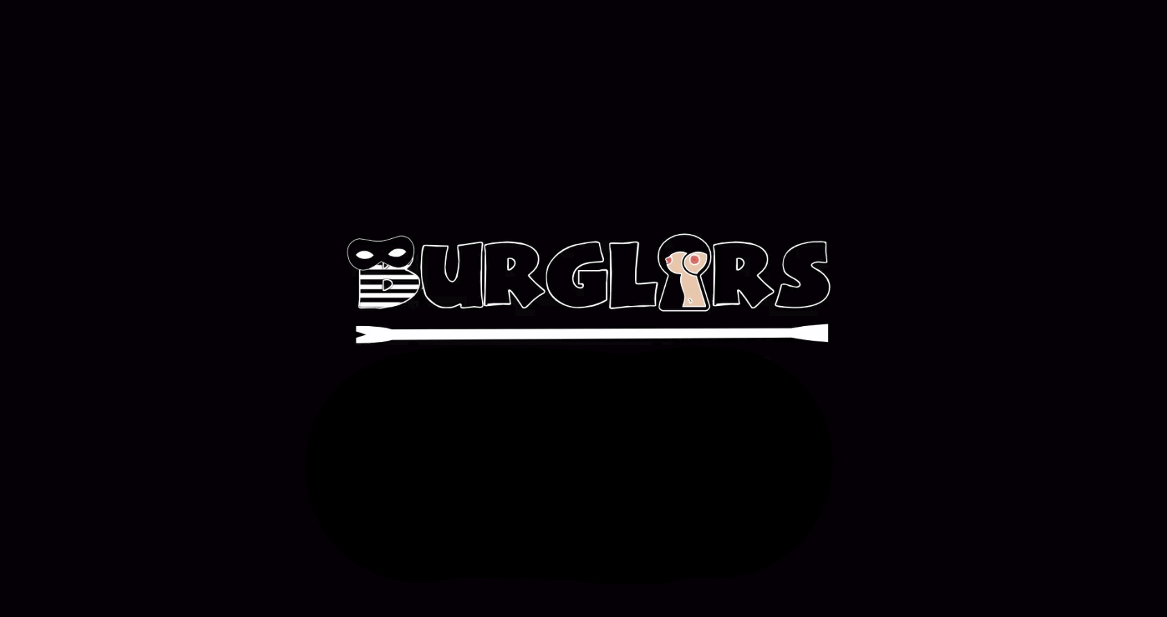 Burglars Burglars